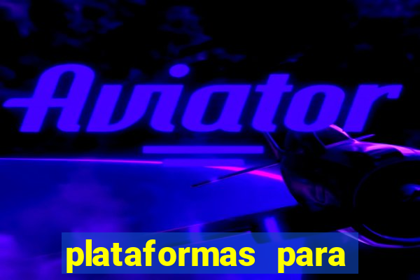 plataformas para jogar demo